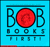 Bob Books First