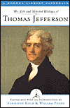 The Life and Selected Writings of Thomas Jefferson